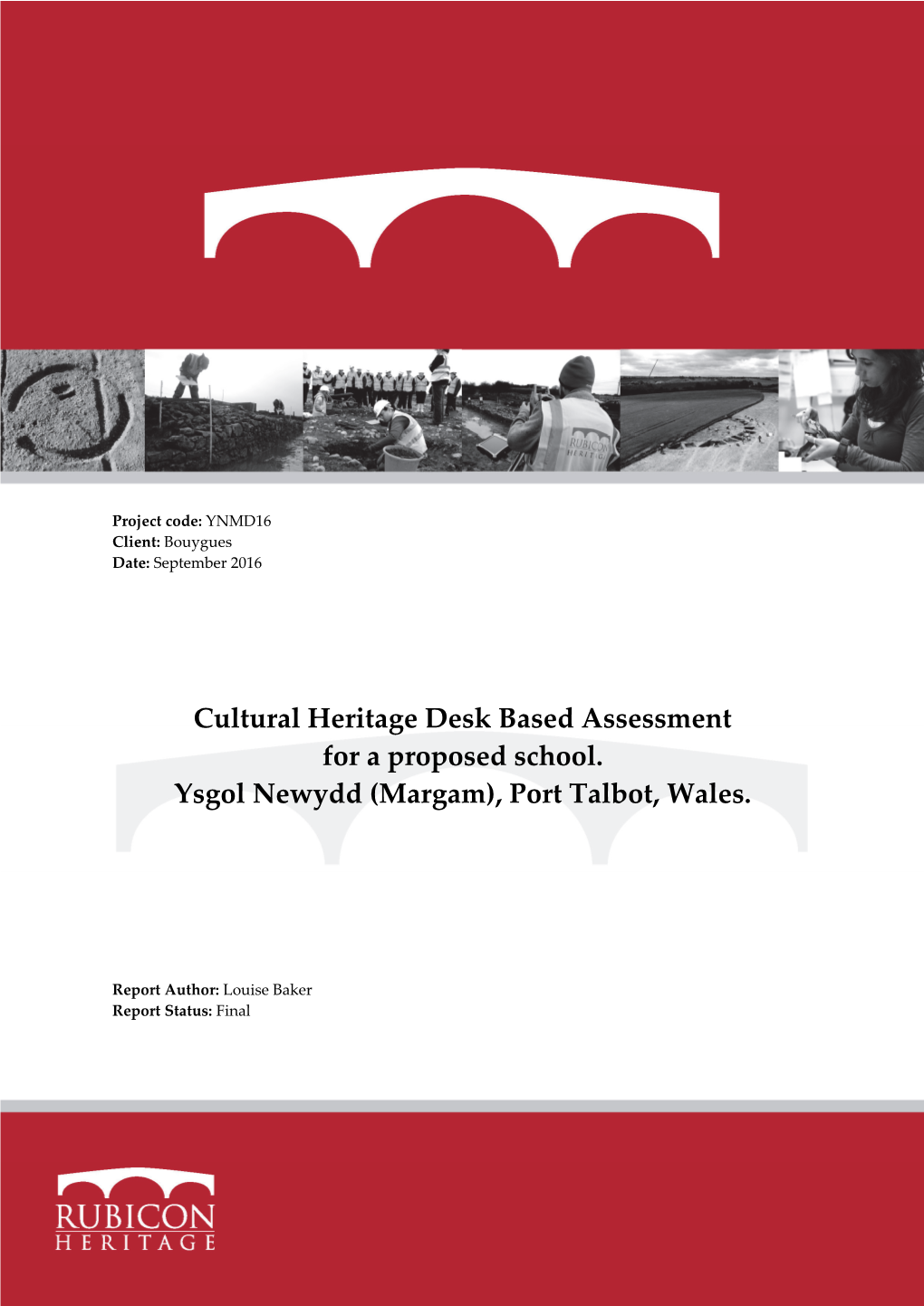 Cultural Heritage Desk Based Assessment for a Proposed School