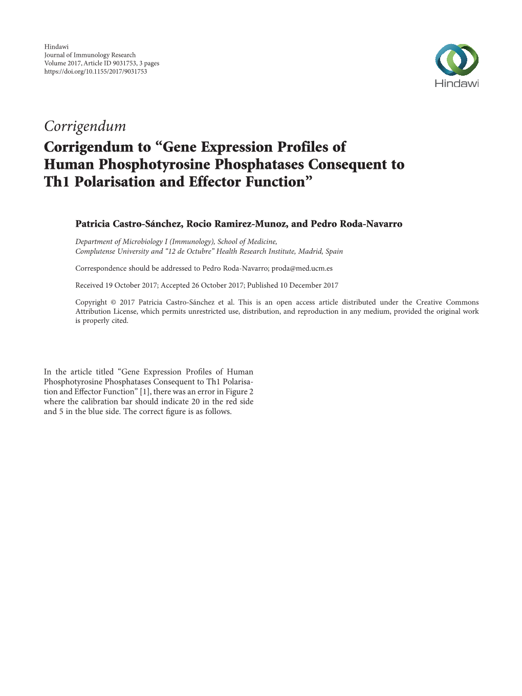 Corrigendum to “Gene Expression Profiles of Human Phosphotyrosine Phosphatases Consequent to Th1 Polarisation and Effector Function”