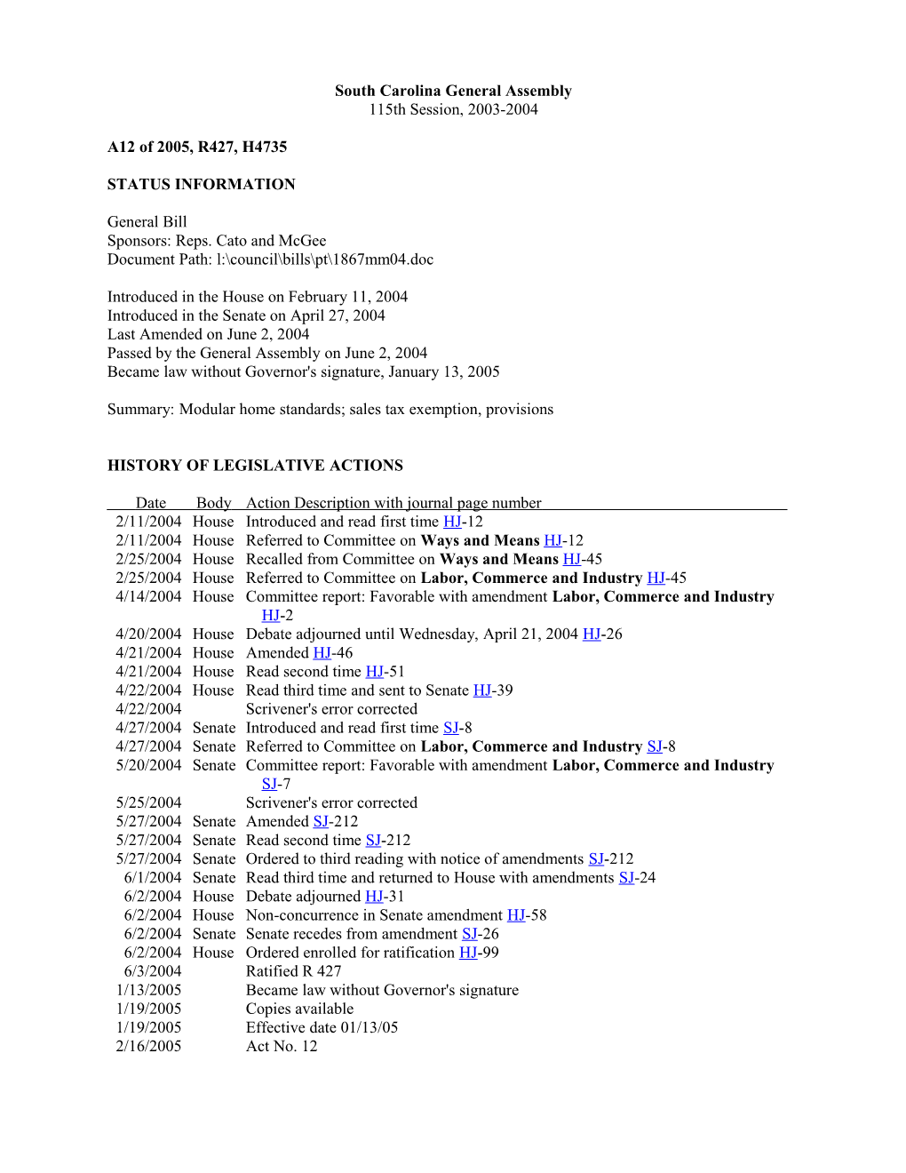 2003-2004 Bill 4735: Modular Home Standards; Sales Tax Exemption, Provisions - South Carolina