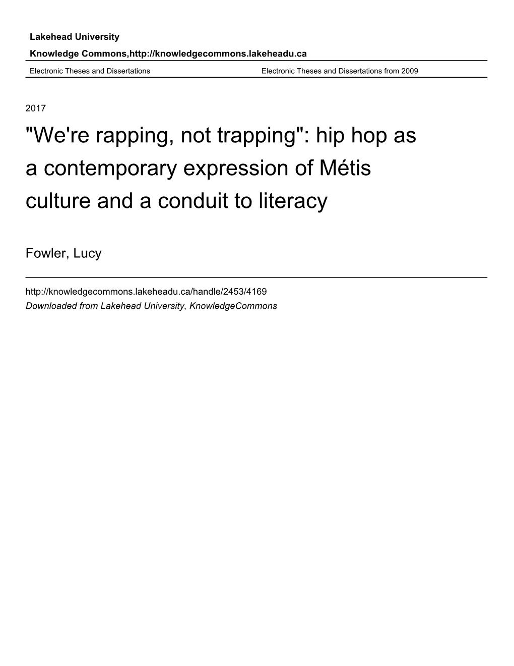 Hip Hop As a Contemporary Expression of Métis Culture and a Conduit to Literacy