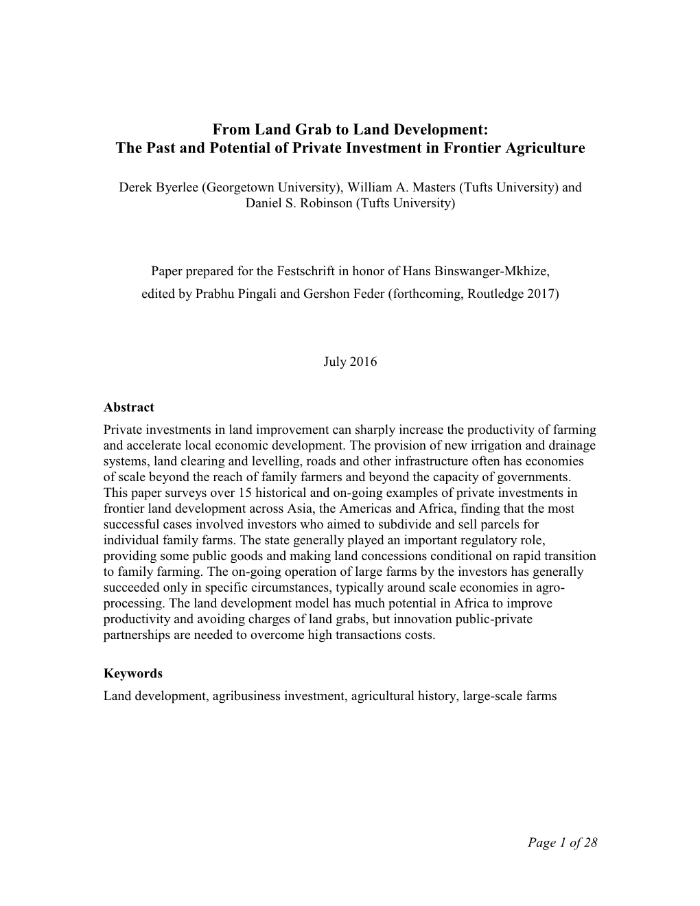 From Land Grab to Land Development: the Past and Potential of Private Investment in Frontier Agriculture