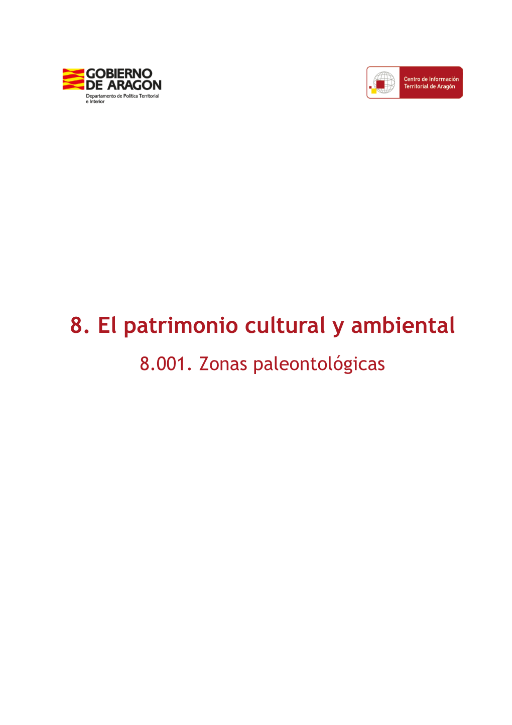 8. El Patrimonio Cultural Y Ambiental 8.001