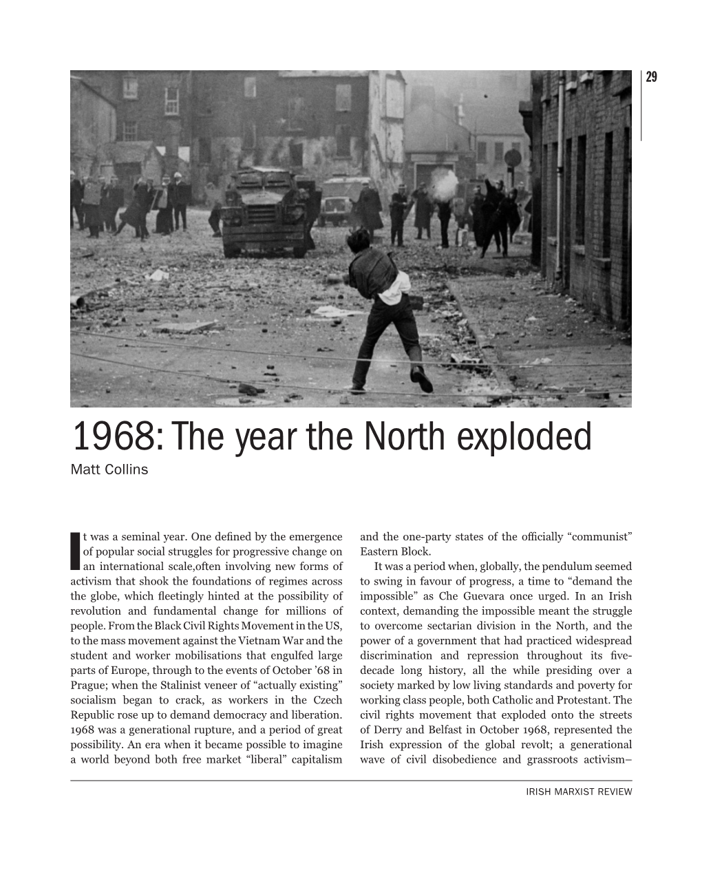 1968: the Year the North Exploded Matt Collins