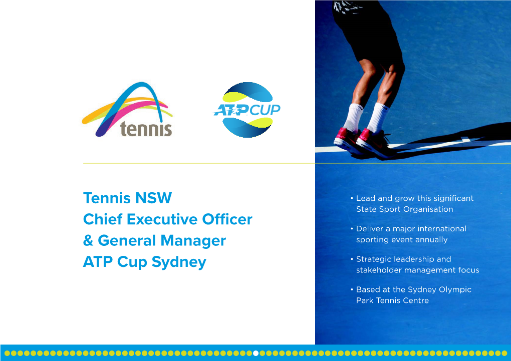 Tennis NSW Chief Executive Officer & General Manager ATP Cup Sydney