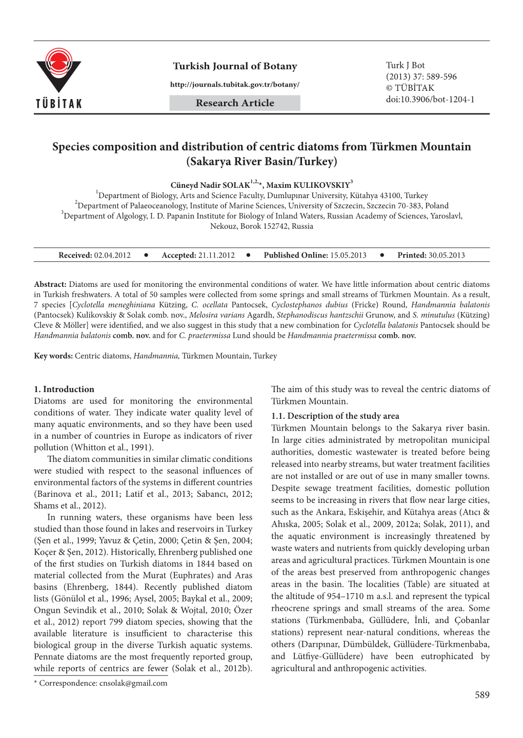 Species Composition and Distribution of Centric Diatoms from Türkmen Mountain (Sakarya River Basin/Turkey)