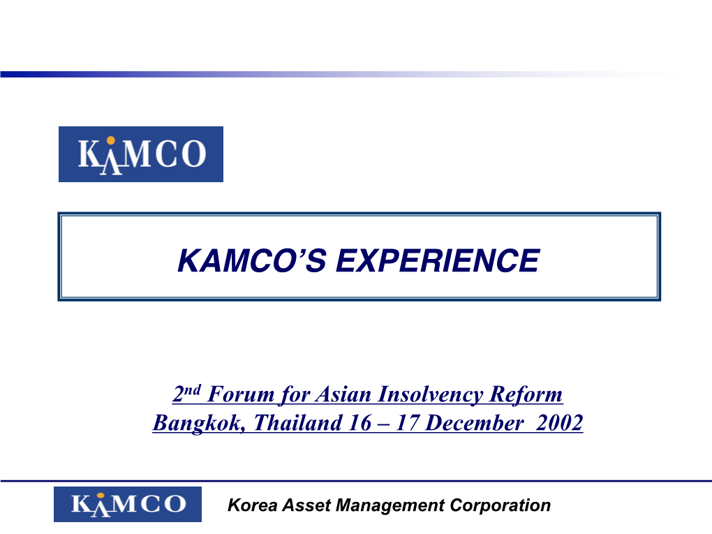 Kamco's Experience