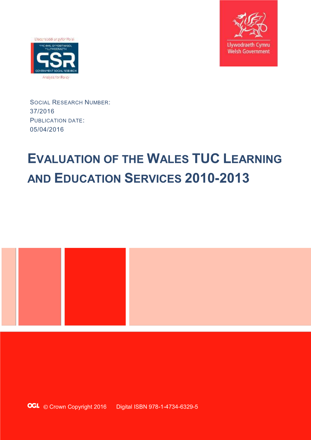 Evaluation of the Wales Tuc Learning and Education Services 2010-2013