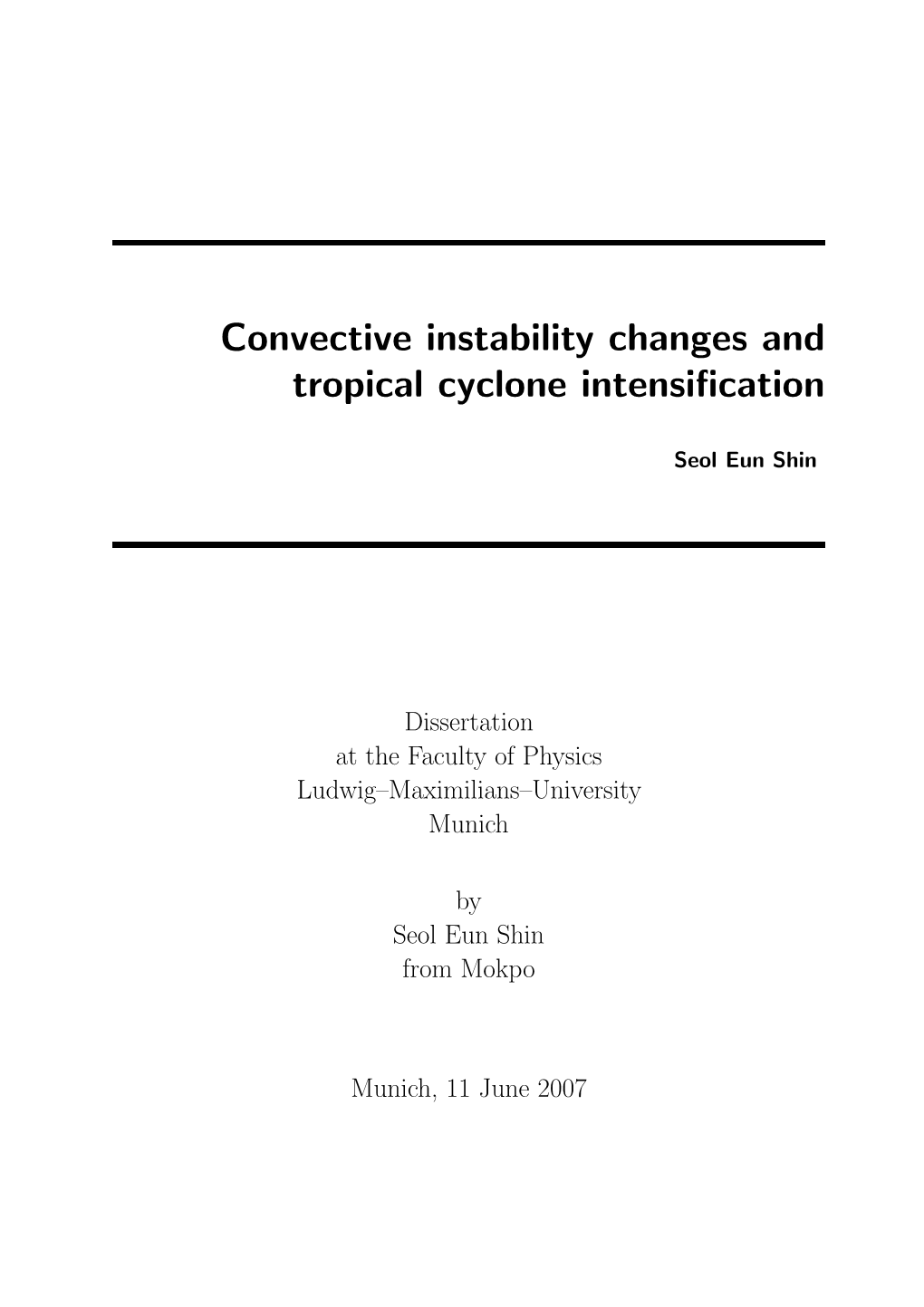 Convective Instability Changes and Tropical Cyclone Intensification