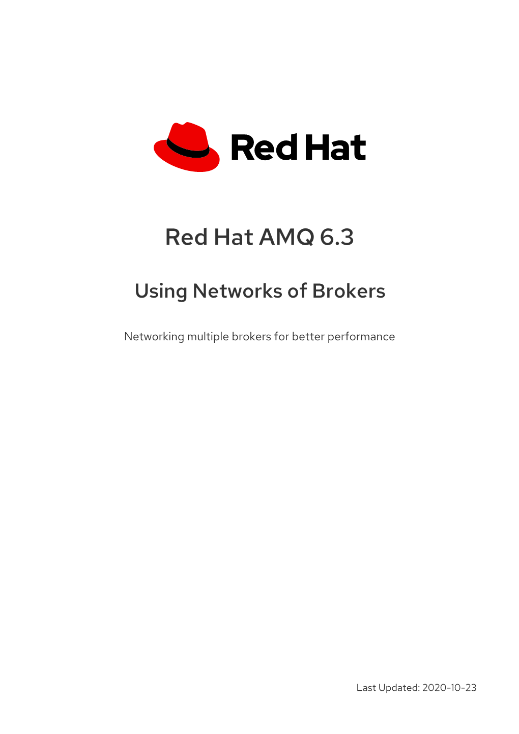 Red Hat AMQ 6.3 Using Networks of Brokers