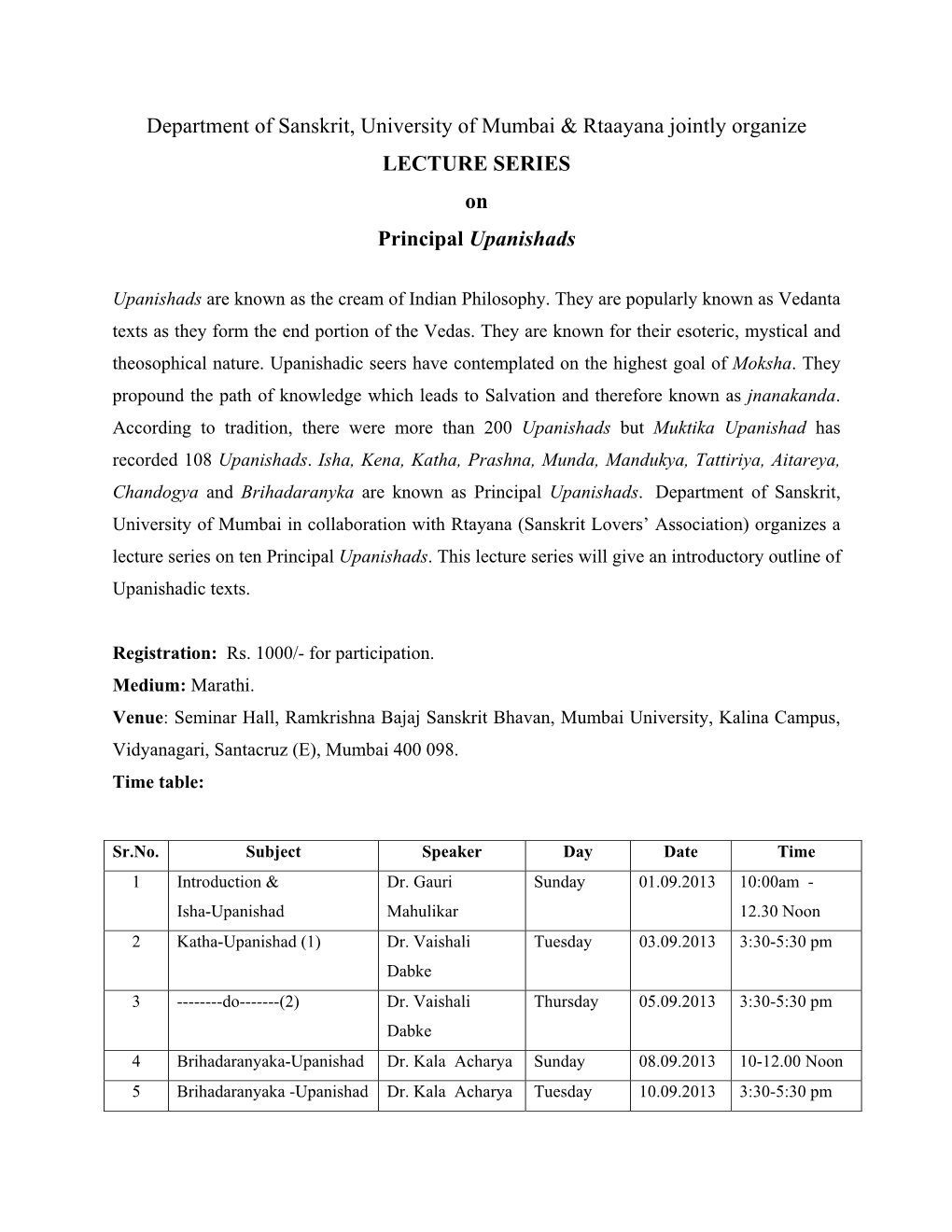 Department of Sanskrit, University of Mumbai & Rtaayana Jointly Organize LECTURE SERIES on Principal Upanishads