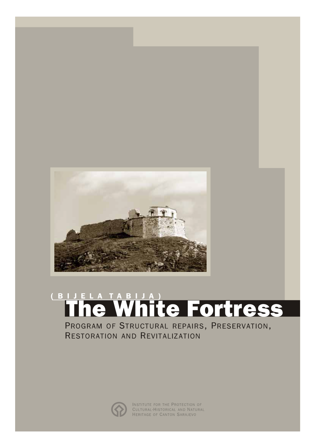 The White Fortress)