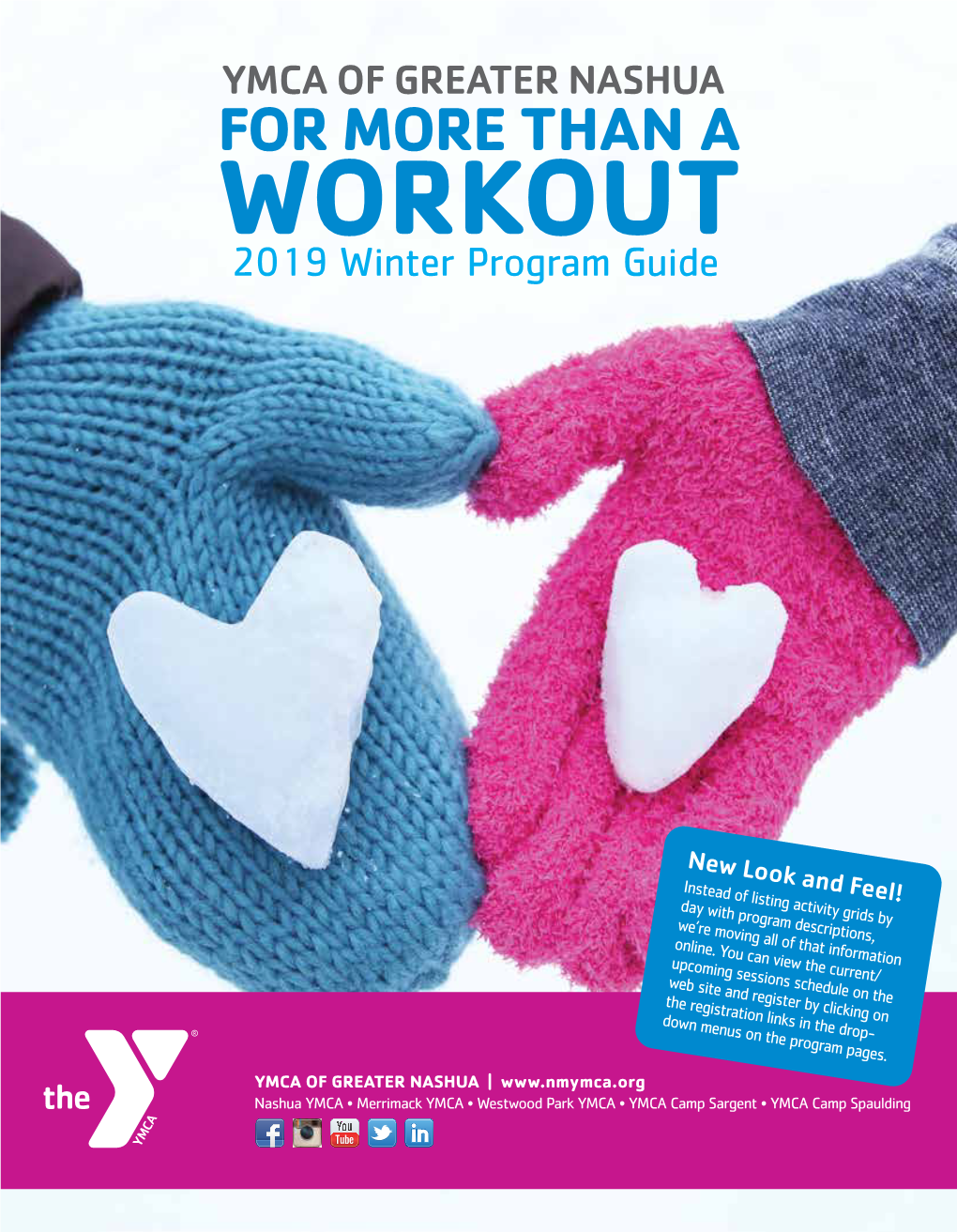 FOR MORE THAN a WORKOUT 2019 Winter Program Guide