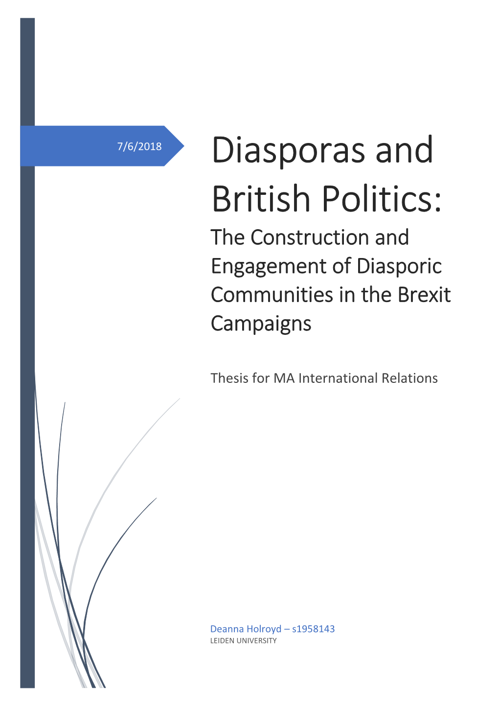 Diasporas and British Politics: the Construction and Engagement of Diasporic Communities in the Brexit Campaigns