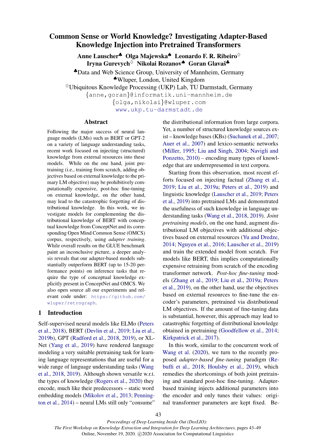 Common Sense Or World Knowledge? Investigating Adapter-Based Knowledge Injection Into Pretrained Transformers Anne Lauscher♣ Olga Majewska♠ Leonardo F