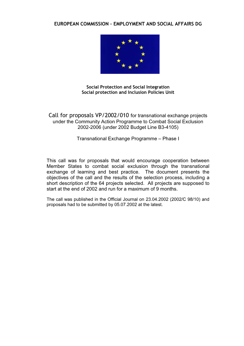 Call for Proposals VP/2002/010 for Transnational Exchange Projects