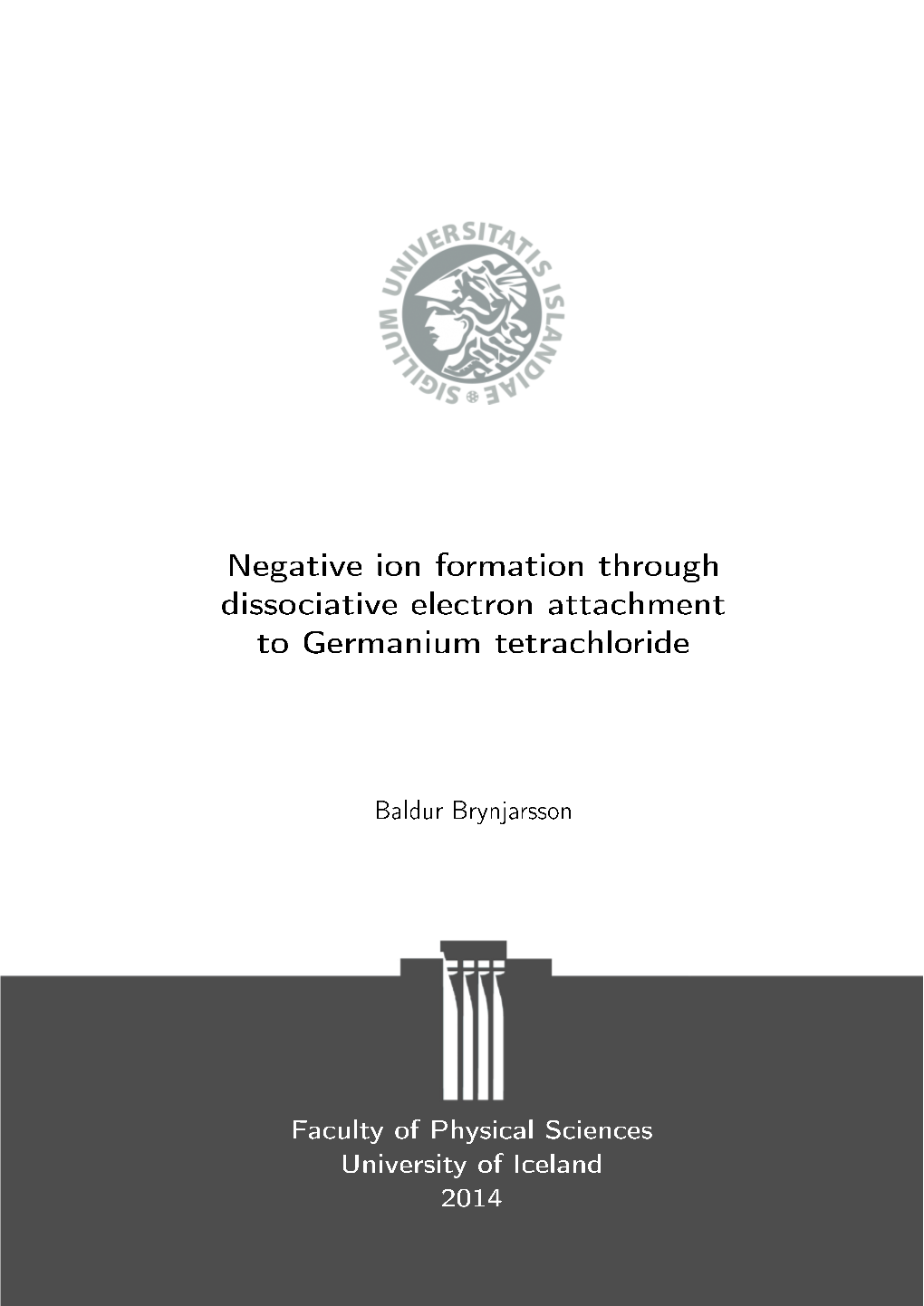 Negative Ion Formation Through Dissociative Electron Attachment to Germanium Tetrachloride