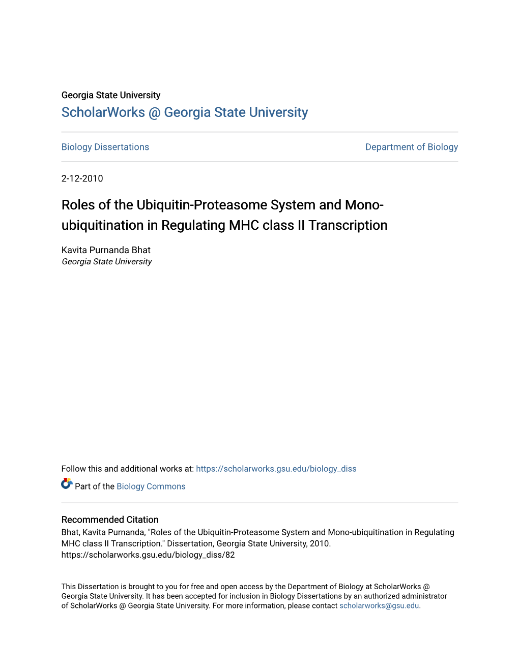 Roles of the Ubiquitin-Proteasome System and Mono-Ubiquitination in Regulating MHC Class II Transcription." Dissertation, Georgia State University, 2010