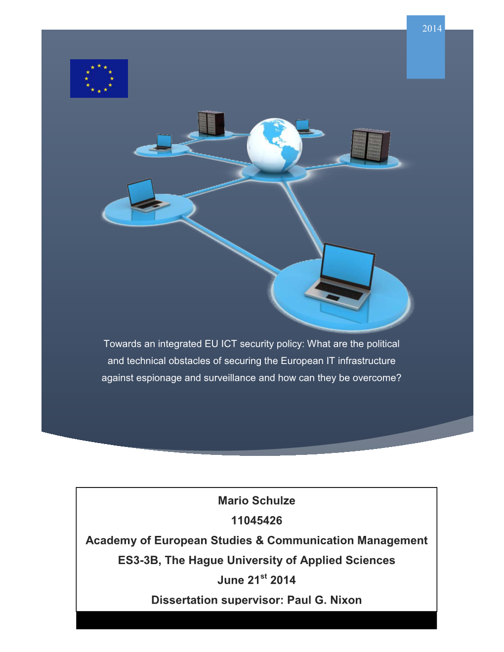 Towards an Integrated EU ICT Security Policy