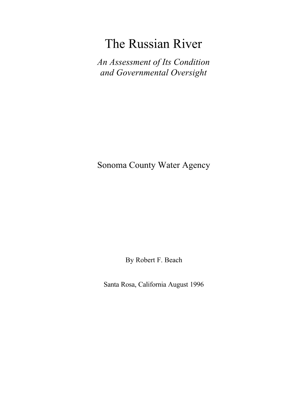 The Russian River an Assessment of Its Condition and Governmental Oversight