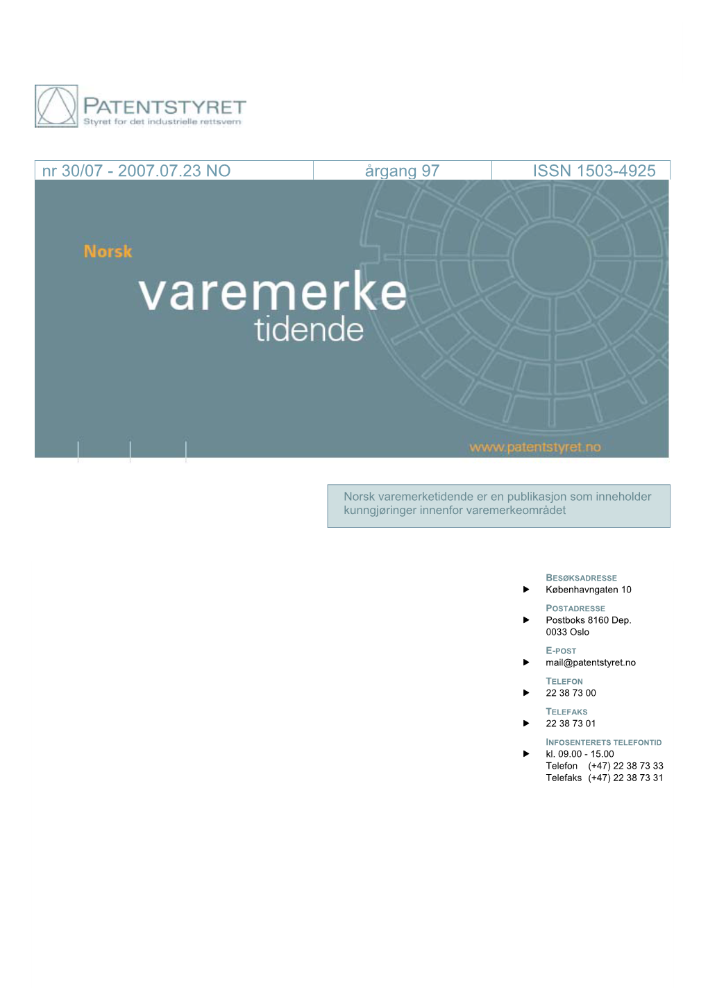 Norsk Varemerketidende Nr 30/07