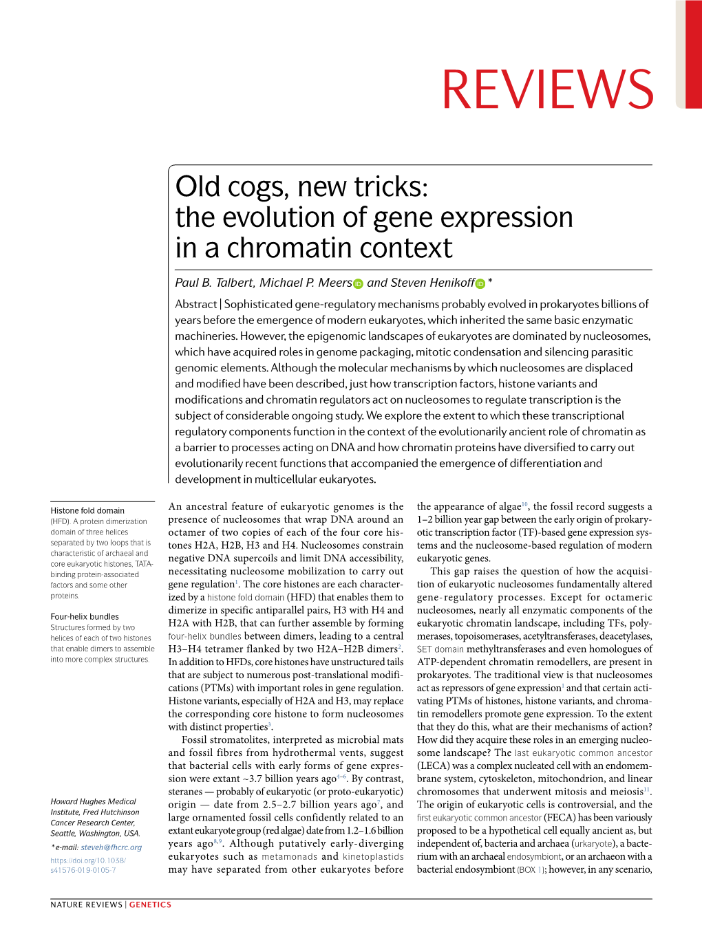 Old Cogs, New Tricks: the Evolution of Gene Expression in a Chromatin Context