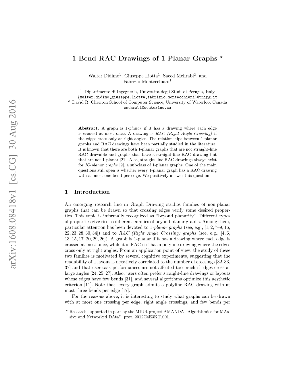 Arxiv:1608.08418V1 [Cs.CG] 30 Aug 2016 37] and That User Task Performances Are Not Aﬀected Too Much If Edges Cross at Large Angles [24, 25, 27]