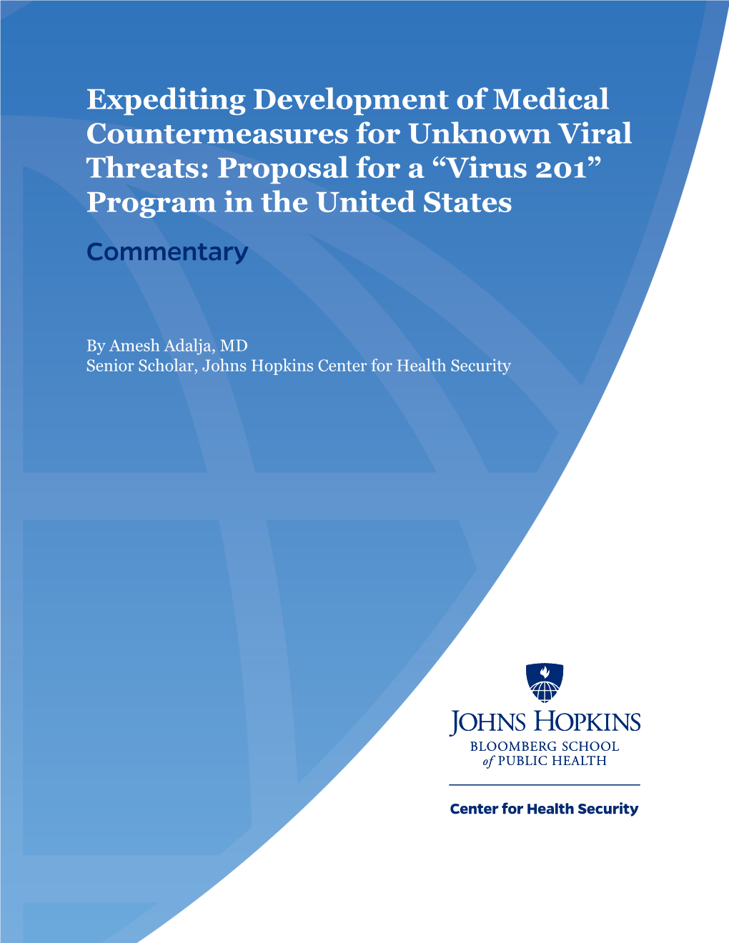 Proposal for a “Virus 201” Program in the United States Commentary