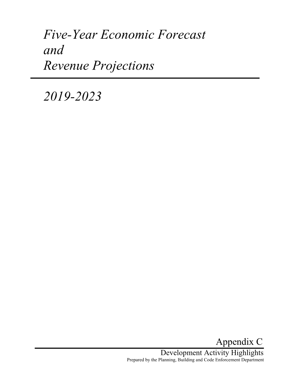 Five-Year Economic Forecast and Revenue Projections 2019-2023