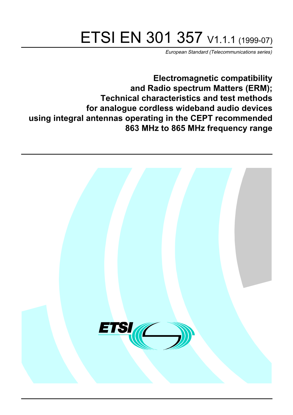 EN 301 357 V1.1.1 (1999-07) European Standard (Telecommunications Series)
