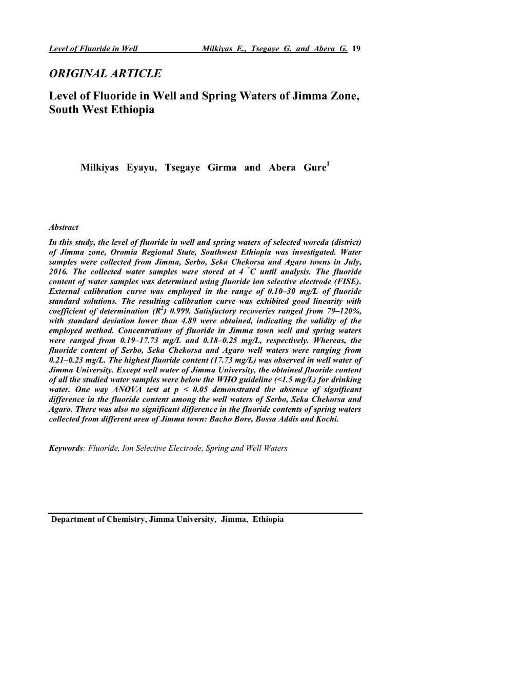 ORIGINAL ARTICLE Level of Fluoride in Well and Spring Waters of Jimma Zone, South West Ethiopia