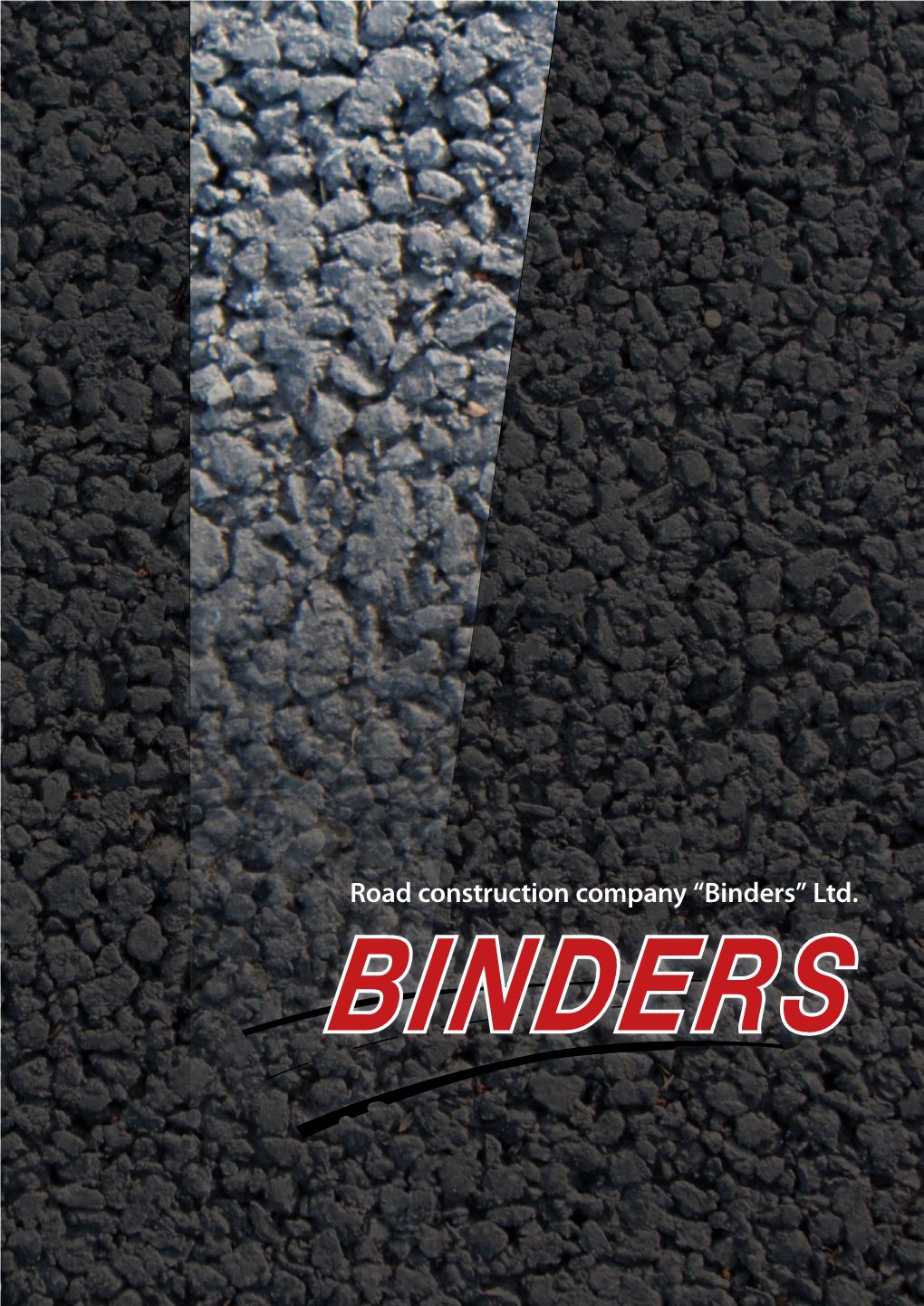 Road Construction Company “Binders” Ltd