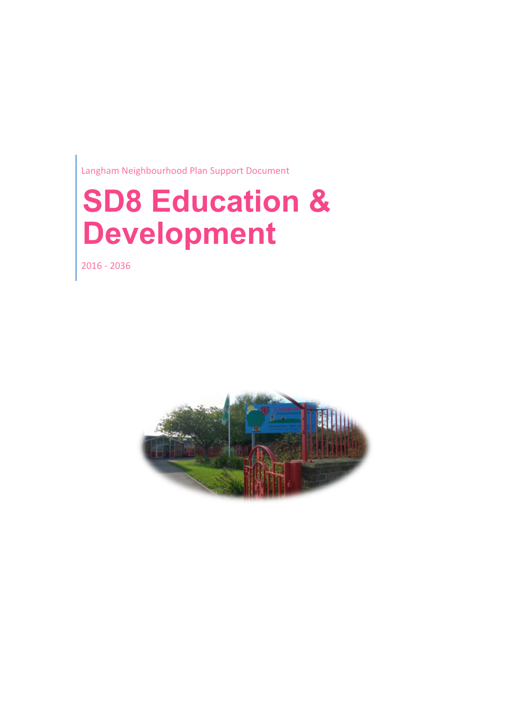 SD8 Education & Development