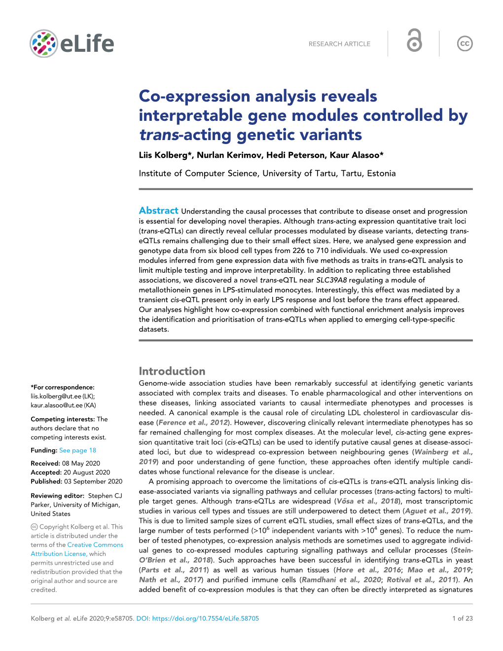 Co-Expression Analysis Reveals Interpretable Gene Modules Controlled by Trans-Acting Genetic Variants Liis Kolberg*, Nurlan Kerimov, Hedi Peterson, Kaur Alasoo*