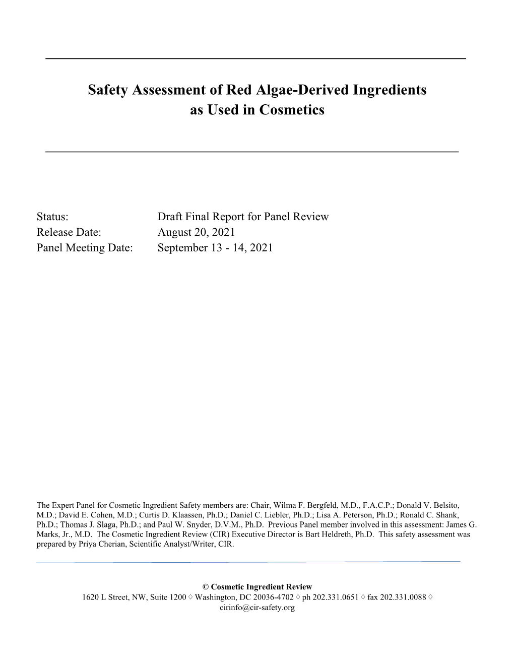 Safety Assessment of Red Algae-Derived Ingredients As Used in Cosmetics