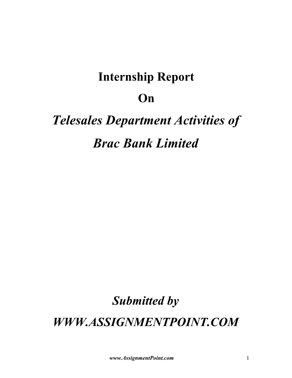 Telesales Department Activities of Brac Bank Limited