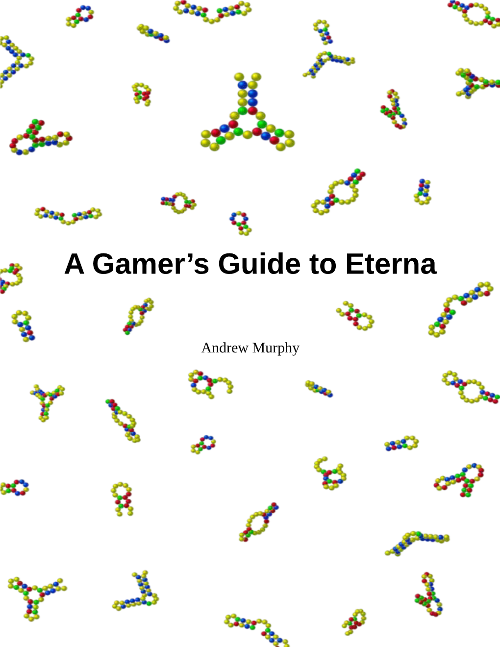 A Gamer's Guide to Eterna