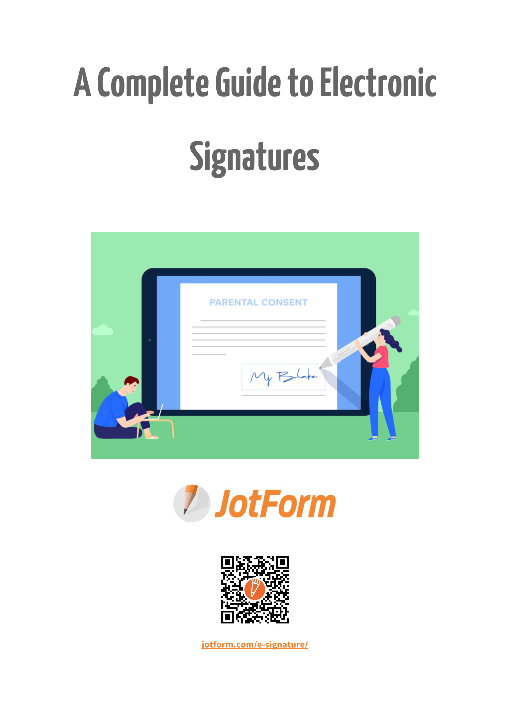 A Complete Guide to Electronic Signatures