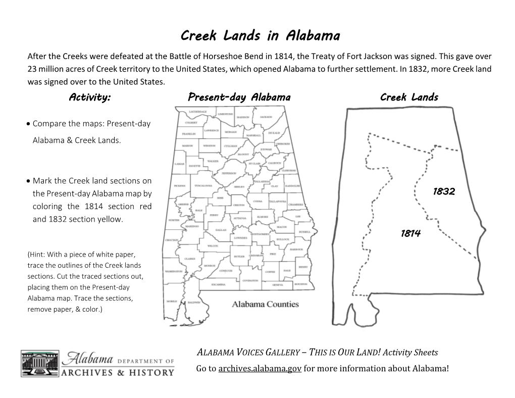 Creek Lands in Alabama After the Creeks Were Defeated at the Battle of Horseshoe Bend in 1814, the Treaty of Fort Jackson Was Signed