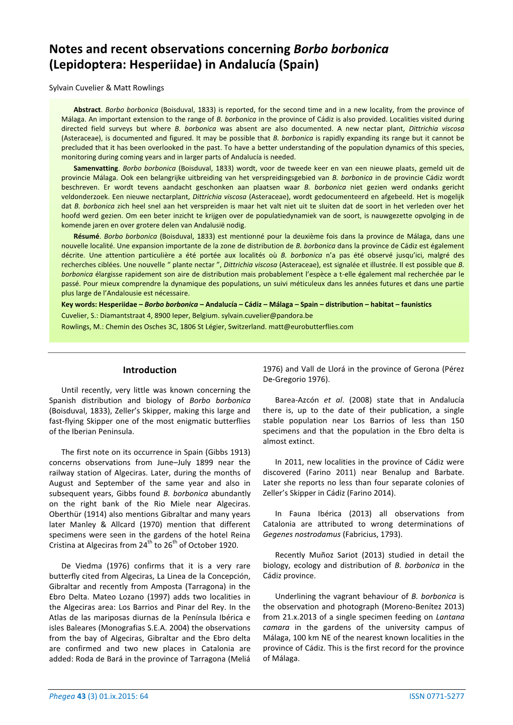 Notes and Recent Observations Concerning Borbo Borbonica (Lepidoptera: Hesperiidae) in Andalucía (Spain)