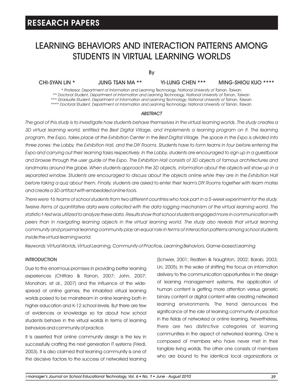 Learning Behaviors and Interaction Patterns Among Students in Virtual Learning Worlds