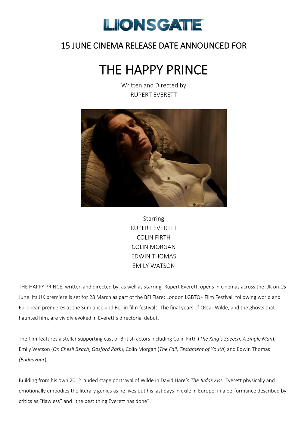 THE HAPPY PRINCE Written and Directed by RUPERT EVERETT