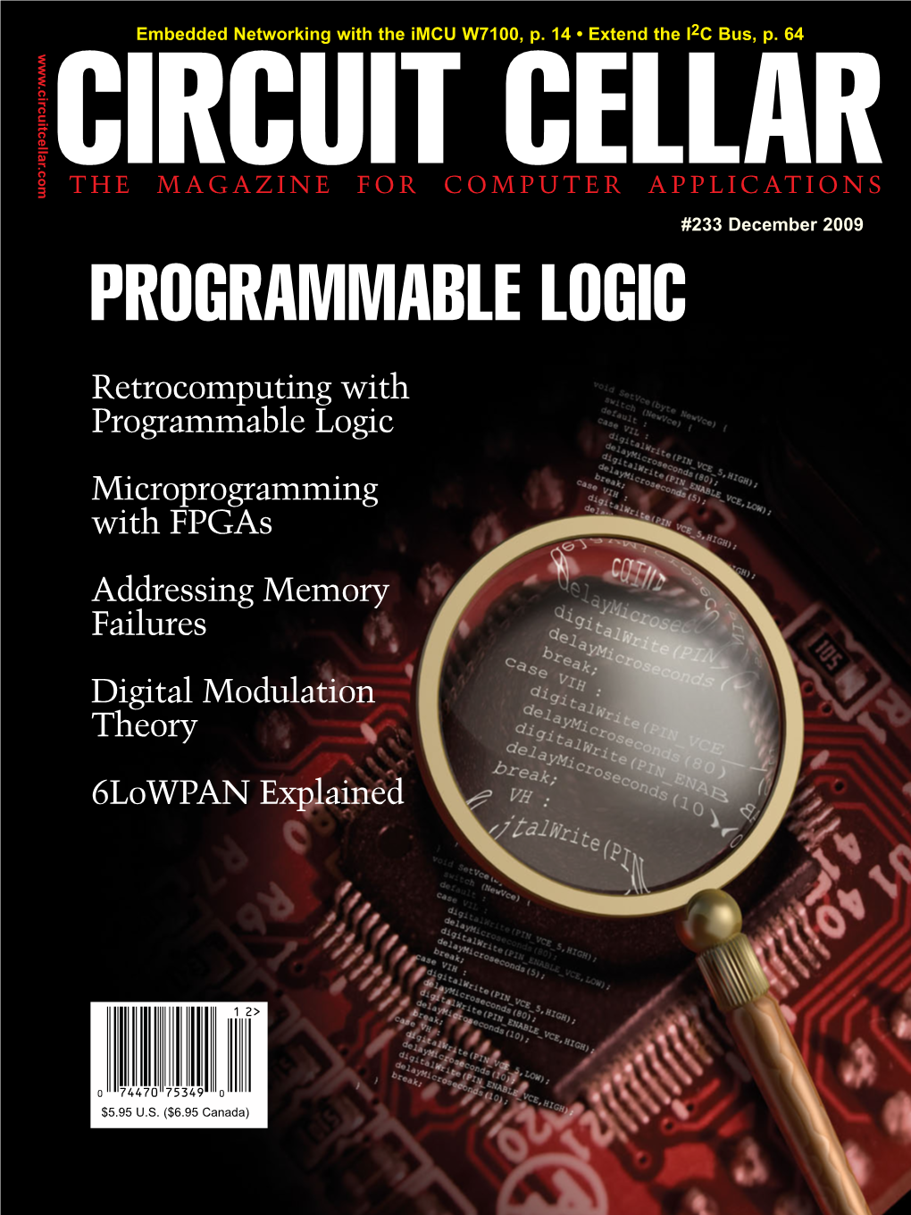 PROGRAMMABLE LOGIC Retrocomputing with Programmable Logic Microprogramming with Fpgas Addressing Memory Failures Digital Modulation Theory 6Lowpan Explained