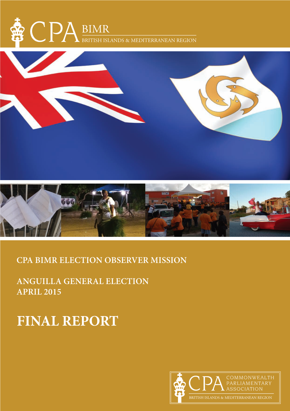 CPA BIMR Election Observation Mission to the Anguilla General Election