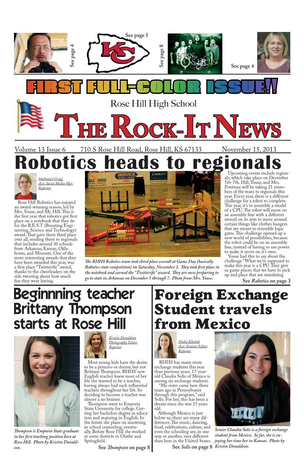 Robotics Heads to Regionals Upcoming Events Include Region- Nathaniel Gregg Als, Which Take Place on December Asst