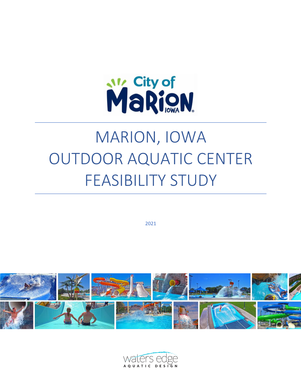 Marion, Iowa Outdoor Aquatic Center Feasibility Study