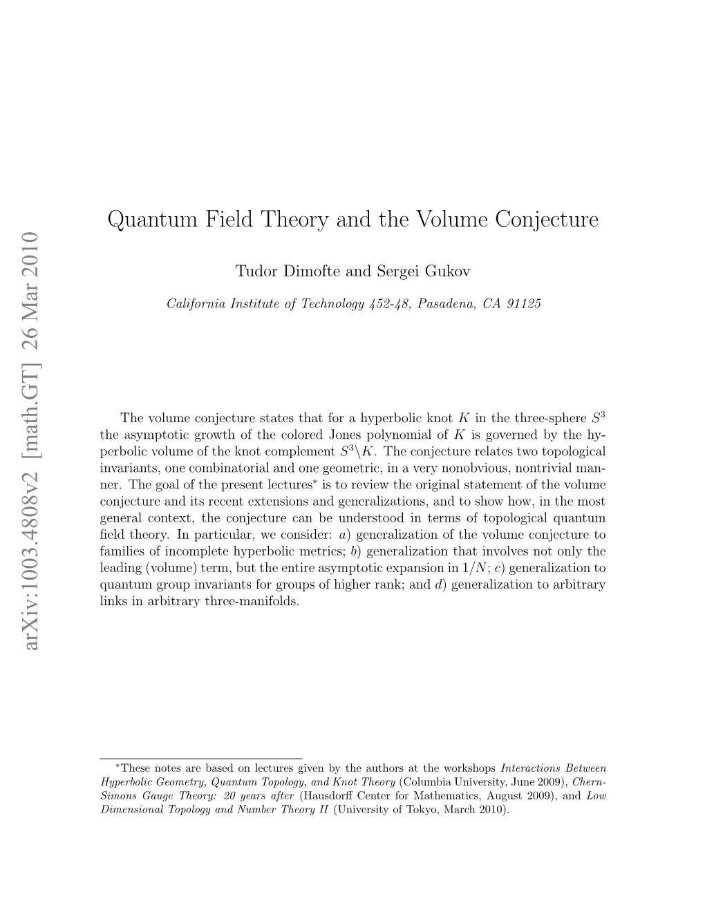 Quantum Field Theory and the Volume Conjecture