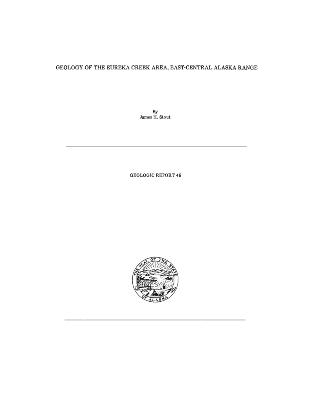 Geology of the Eureka Creek Area, East-Central Alaska Range