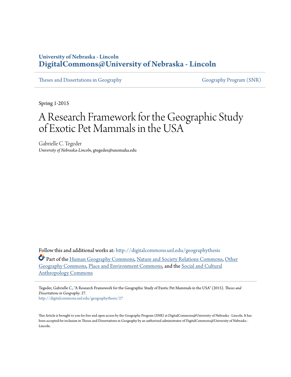 A Research Framework for the Geographic Study of Exotic Pet Mammals in the USA Gabrielle C