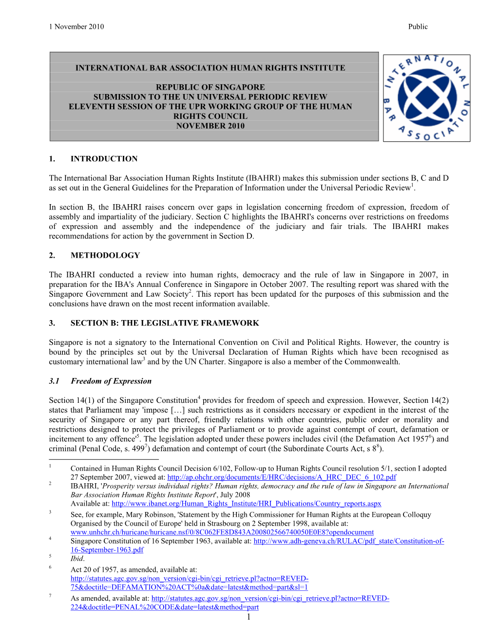 1. INTRODUCTION the International Bar Association Human Rights Institute (IBAHRI) Makes This Submission Under Sections B, C