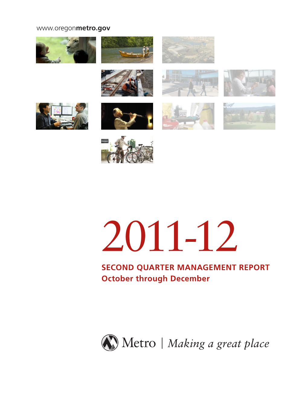 SECOND QUARTER MANAGEMENT REPORT October Through December FY 2011-12 Second Quarter Management Report Table of Contents